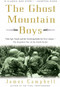 The Ghost Mountain Boys (Their Epic March and the Terrifying Battle for New Guinea--The Forgotten War of the South Pacific) by James Campbell, 9780307335975