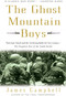 The Ghost Mountain Boys (Their Epic March and the Terrifying Battle for New Guinea--The Forgotten War of the South Pacific) by James Campbell, 9780307335975