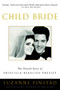 Child Bride (The Untold Story of Priscilla Beaulieu Presley) by Suzanne Finstad, 9780307336958