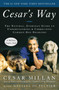 Cesar's Way (The Natural, Everyday Guide to Understanding and Correcting Common Dog Problems) by Cesar Millan, Melissa Jo Peltier, 9780307337979