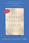 The Journey Through Cancer (Healing and Transforming the Whole Person) by Dr. Jeremy Geffen, 9780307341815