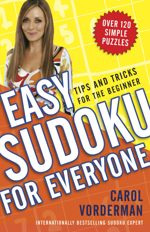 Easy Sudoku for Everyone (Tips and Tricks for the Beginner) by Carol Vorderman, 9780307346056