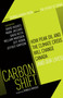 Carbon Shift (How Peak Oil and the Climate Crisis Will Change Canada (and Our Lives)) by Thomas Homer-Dixon, 9780307357199