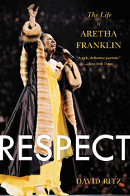 Respect (The Life of Aretha Franklin) by David Ritz, 9780316196819