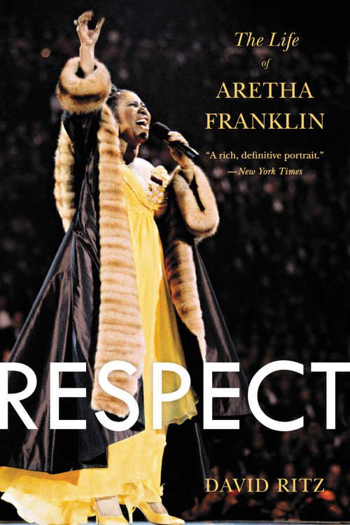 Respect (The Life of Aretha Franklin) by David Ritz, 9780316196819