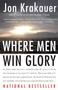 Where Men Win Glory (The Odyssey of Pat Tillman) by Jon Krakauer, 9780307386045