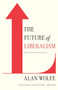 The Future of Liberalism by Alan Wolfe, 9780307386250