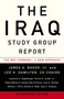 The Iraq Study Group Report (The Way Forward - A New Approach) by The Iraq Study Group, James A. Baker III, Lee H. Hamilton, 9780307386564