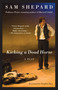 Kicking a Dead Horse (A Play) by Sam Shepard, 9780307386823