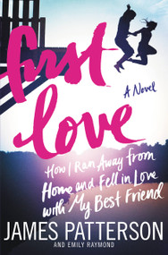 First Love by James Patterson, Emily Raymond, 9780316207034