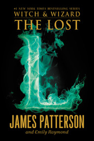 The Lost by James Patterson, Emily Raymond, 9780316207744
