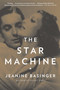 The Star Machine by Jeanine Basinger, 9780307388759