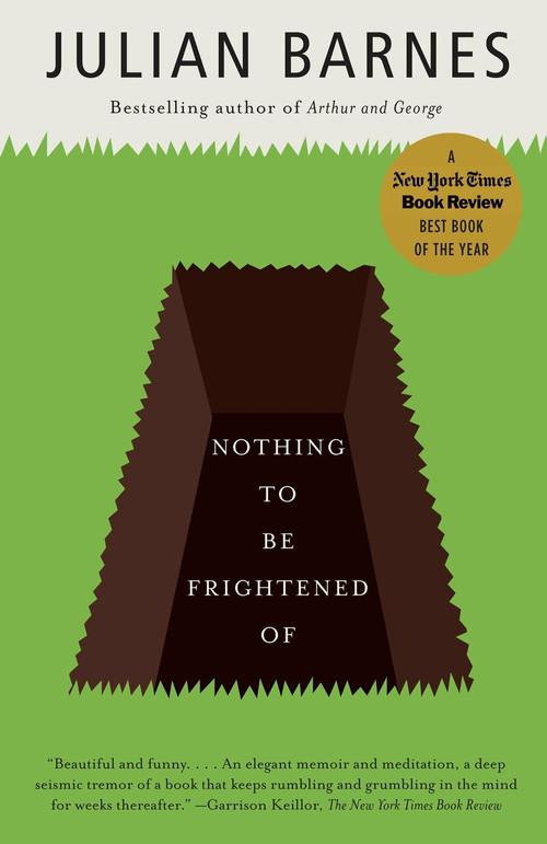 Nothing to Be Frightened Of by Julian Barnes, 9780307389985