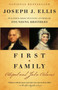 First Family (Abigail and John Adams) by Joseph J. Ellis, 9780307389992