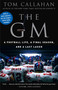 The GM (A Football life, a Final Season, and a Last Laugh) by Tom Callahan, 9780307394613
