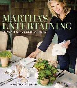 Martha's Entertaining (A Year of Celebrations) by Martha Stewart, 9780307396464