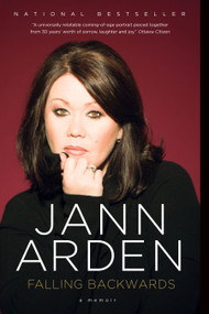 Falling Backwards (A Memoir) by Jann Arden, 9780307399854