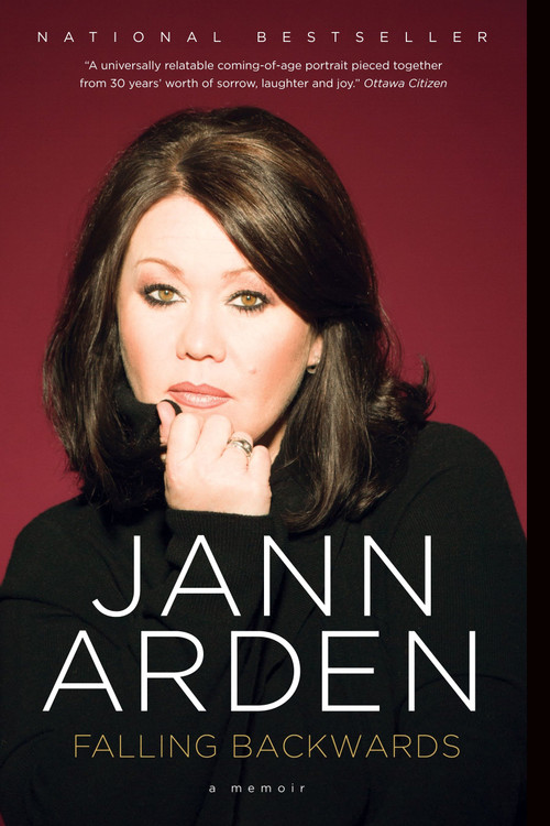 Falling Backwards (A Memoir) by Jann Arden, 9780307399854