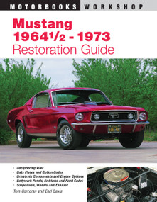 Mustang 1964 1/2 - 73 Restoration Guide by Tom Corcoran, Earl Davis, 9780760305522