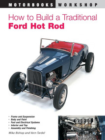 How to Build a Traditional Ford Hot Rod by Mike Bishop, 9780760309001