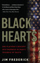 Black Hearts (One Platoon's Descent into Madness in Iraq's Triangle of Death) by Jim Frederick, 9780307450760