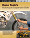 Race Tech's Motorcycle Suspension Bible by Paul Thede, Lee Parks, 9780760331408