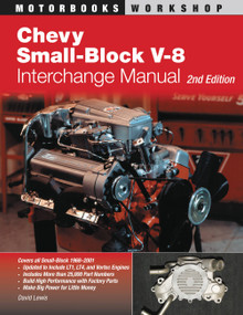 Chevy Small-Block V-8 Interchange Manual (2nd Edition) by David Lewis, 9780760331668