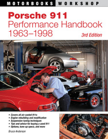 Porsche 911 Performance Handbook, 1963-1998 (3rd Edition) by Bruce Anderson, 9780760331804