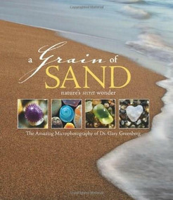 A Grain of Sand (Nature's Secret Wonder) by Gary Greenberg, Stacy Keach, 9780760331989