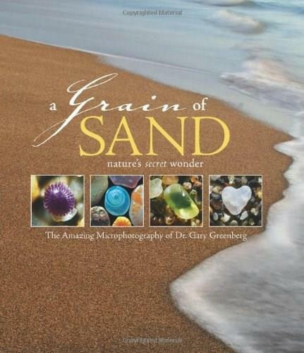 A Grain of Sand (Nature's Secret Wonder) by Gary Greenberg, Stacy Keach, 9780760331989