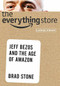 The Everything Store (Jeff Bezos and the Age of Amazon) - 9780316239905 by Brad Stone, 9780316239905