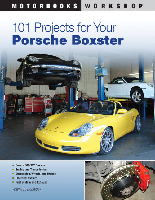 101 Projects for Your Porsche Boxster by Mr. Wayne R. Dempsey, 9780760335543