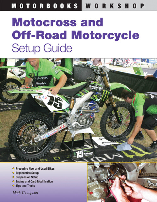 Motocross and Off-Road Motorcycle Setup Guide by Mark Thompson, 9780760335963