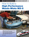 How to Build a High-Performance Mazda Miata MX-5 by Keith Tanner, 9780760337059