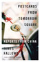 Postcards from Tomorrow Square (Reports from China) by James Fallows, 9780307456243