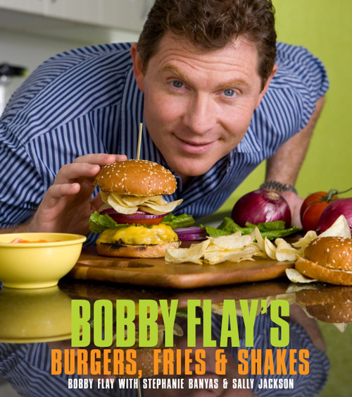Bobby Flay's Burgers, Fries, and Shakes (A Cookbook) by Bobby Flay, Stephanie Banyas, Sally Jackson, 9780307460639