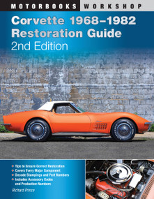 Corvette 1968-1982 Restoration Guide, 2nd Edition by Richard Prince, 9780760340578