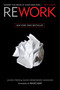 Rework by Jason Fried, David Heinemeier Hansson, 9780307463746
