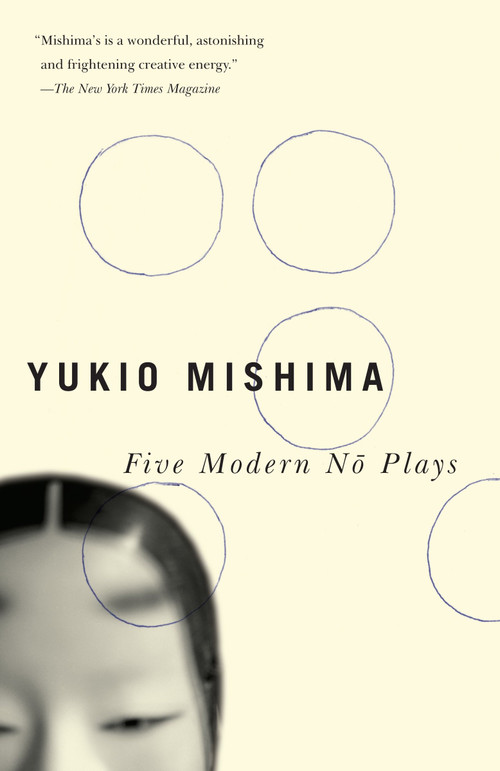 Five Modern No Plays by Yukio Mishima, 9780307473110