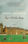 Try to Tell the Story by David Thomson, 9780307473172