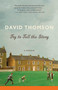 Try to Tell the Story (A Memoir) by David Thomson, 9780307473172