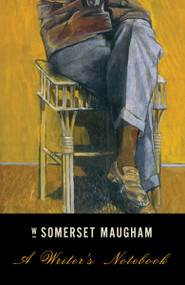 A Writer's Notebook by W. Somerset Maugham, 9780307473196