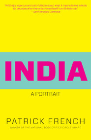 India (A Portrait) by Patrick French, 9780307473486