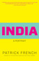 India (A Portrait) by Patrick French, 9780307473486