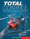 Total Control (High Performance Street Riding Techniques, 2nd Edition) by Lee Parks, 9780760343449
