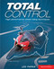 Total Control (High Performance Street Riding Techniques, 2nd Edition) by Lee Parks, 9780760343449