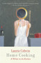 Home Cooking by Laurie Colwin, 9780307474414