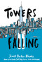 Towers Falling by Jewell Parker Rhodes, 9780316262224