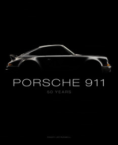 Porsche 911: 50 Years by Randy Leffingwell, 9780760344019
