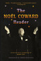 The Noël Coward Reader by Noel Coward, Barry Day, 9780307474872